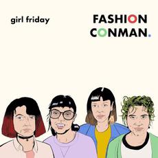 Fashion Conman mp3 Album by Girl Friday