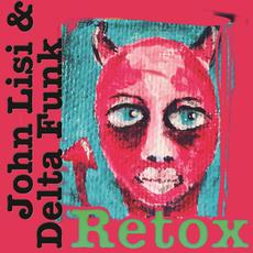 Retox mp3 Album by John Lisi & Delta Funk