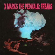 Freaks (Remastered) mp3 Album by X-Marks the Pedwalk