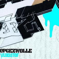 Vloeistof mp3 Album by Opgezwolle