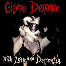 With Love and Dementia mp3 Live by Gitane DeMone