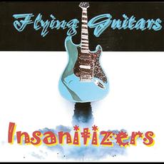 Flying Guitars mp3 Album by Insanitizers