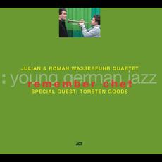 Remember Chet mp3 Album by Julian & Roman Wasserfuhr Quartet