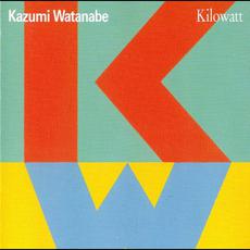 Kilowatt mp3 Album by Kazumi Watanabe