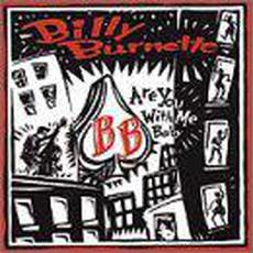 Are You With Me Baby mp3 Album by Billy Burnette