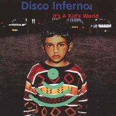 It's a Kid's World mp3 Single by Disco Inferno