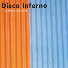 The Mixing It Session mp3 Single by Disco Inferno