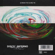 A Rock to Cling To mp3 Single by Disco Inferno