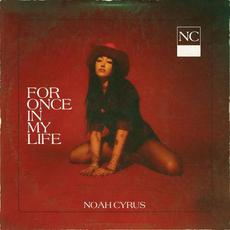 For Once in My Life mp3 Single by Noah Cyrus