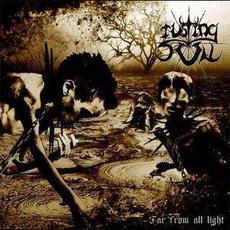 Far from All Light mp3 Album by Rusting Sun