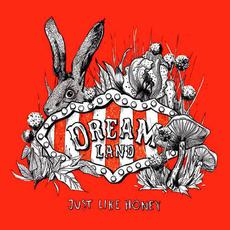 Dreamland mp3 Album by Just Like Honey