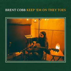 Keep 'Em on They Toes mp3 Album by Brent Cobb
