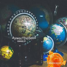 Mirrors EP mp3 Album by Aywee Tha Seed