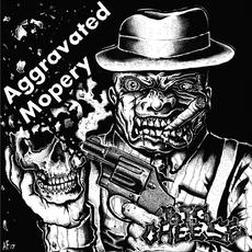 Aggravated Mopery mp3 Album by Big Cheese