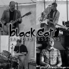 Salford Sessions mp3 Album by Black Cat Band