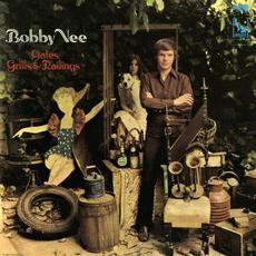 Gates, Grills & Railings mp3 Album by Bobby Vee
