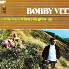 Come Back When You Grow Up mp3 Album by Bobby Vee