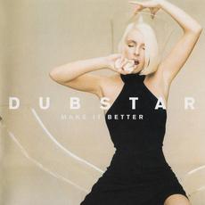 Make It Better mp3 Album by Dubstar