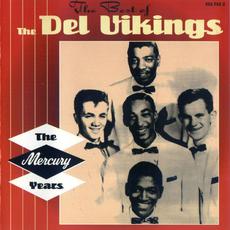 The Best of the Del Vikings: The Mercury Years mp3 Artist Compilation by The Del-Vikings