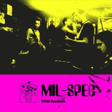 DDM Sessions mp3 Live by Mil-Spec