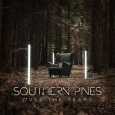 Over the Years mp3 Album by Southern Pines