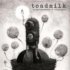 Toadmilk mp3 Album by JakProgresso x Aloeight