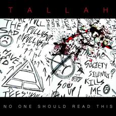 No One Should Read This mp3 Album by Tallah