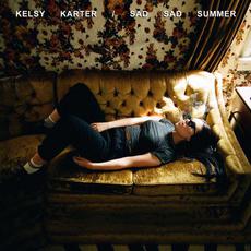 Sad Sad Summer mp3 Single by Kelsy Karter