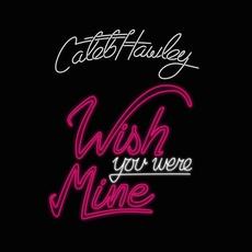 Wish You Were Mine mp3 Single by Caleb Hawley