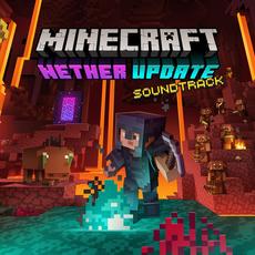 Minecraft: Nether Update mp3 Soundtrack by Lena Raine