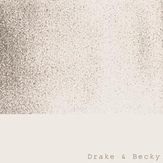Drake & Becky mp3 Album by Caleb R.K. Williams