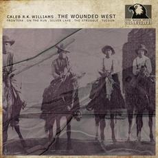 The Wounded West mp3 Album by Caleb R.K. Williams