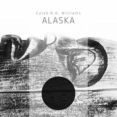 ALASKA mp3 Album by Caleb R.K. Williams