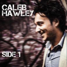Side 1 mp3 Album by Caleb Hawley