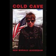 New Morale Leadership mp3 Album by Cold Cave