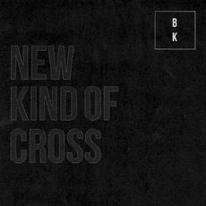 New Kind of Cross mp3 Album by Buzz Kull