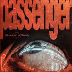 Passenger mp3 Album by Kingdom of Giants
