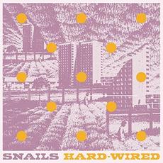 Hard-Wired mp3 Album by Snails