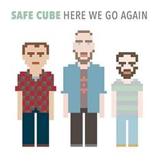 Here We Go Again mp3 Album by Safe Cube