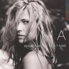 Pardonne-moi si je t'aime mp3 Album by Ima