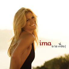 A la vida ! mp3 Album by Ima