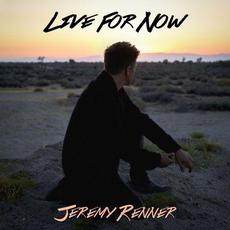Live for Now mp3 Album by Jeremy Renner