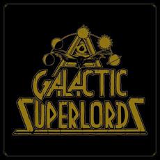 Galactic Superlords mp3 Album by Galactic Superlords