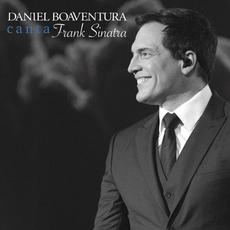Canta Frank Sinatra mp3 Album by Daniel Boaventura