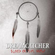 Blood On The Snow mp3 Album by Dreamcatcher
