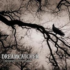 Emerging from the Shadows mp3 Album by Dreamcatcher