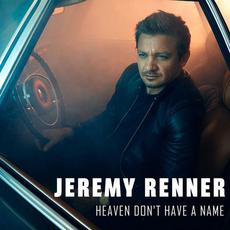 Heaven Don't Have a Name mp3 Single by Jeremy Renner
