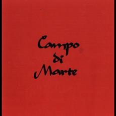 Campo di Marte (Re-Issue) mp3 Album by Campo di Marte