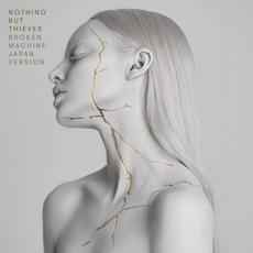 Broken Machine (Japanese Edition) mp3 Album by Nothing but Thieves