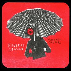 Funeral Season mp3 Album by Michael Cantor